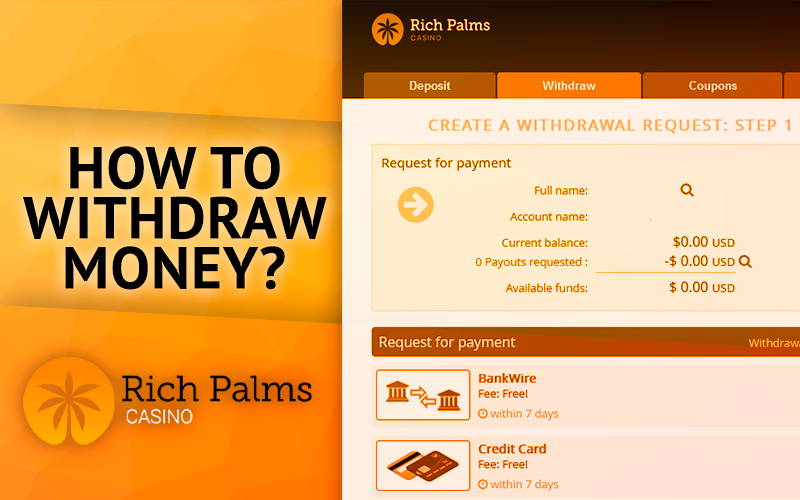 Withdrawal page and the ability to select a payment system at Rich Palms