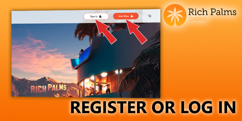 click on the "join now" or "log in" buttons at rich palms casino to register or log in