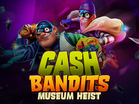 Cash Bandits Museum Heist Slot